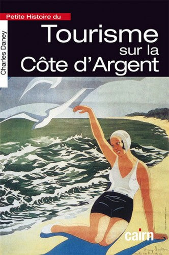 Petite histoire du tourisme sur la Côte d'Argent Leisure, Home & Garden