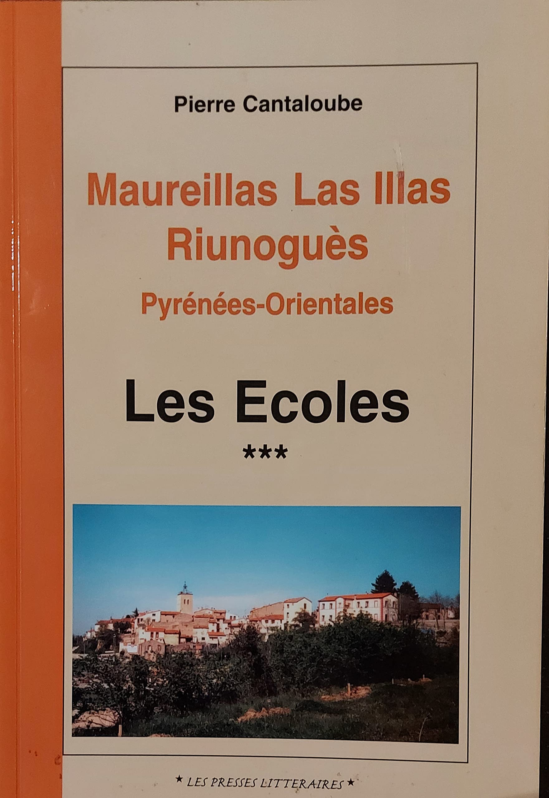 Les écoles primaires (Maureillas, Las Illas, Riunoguès) book