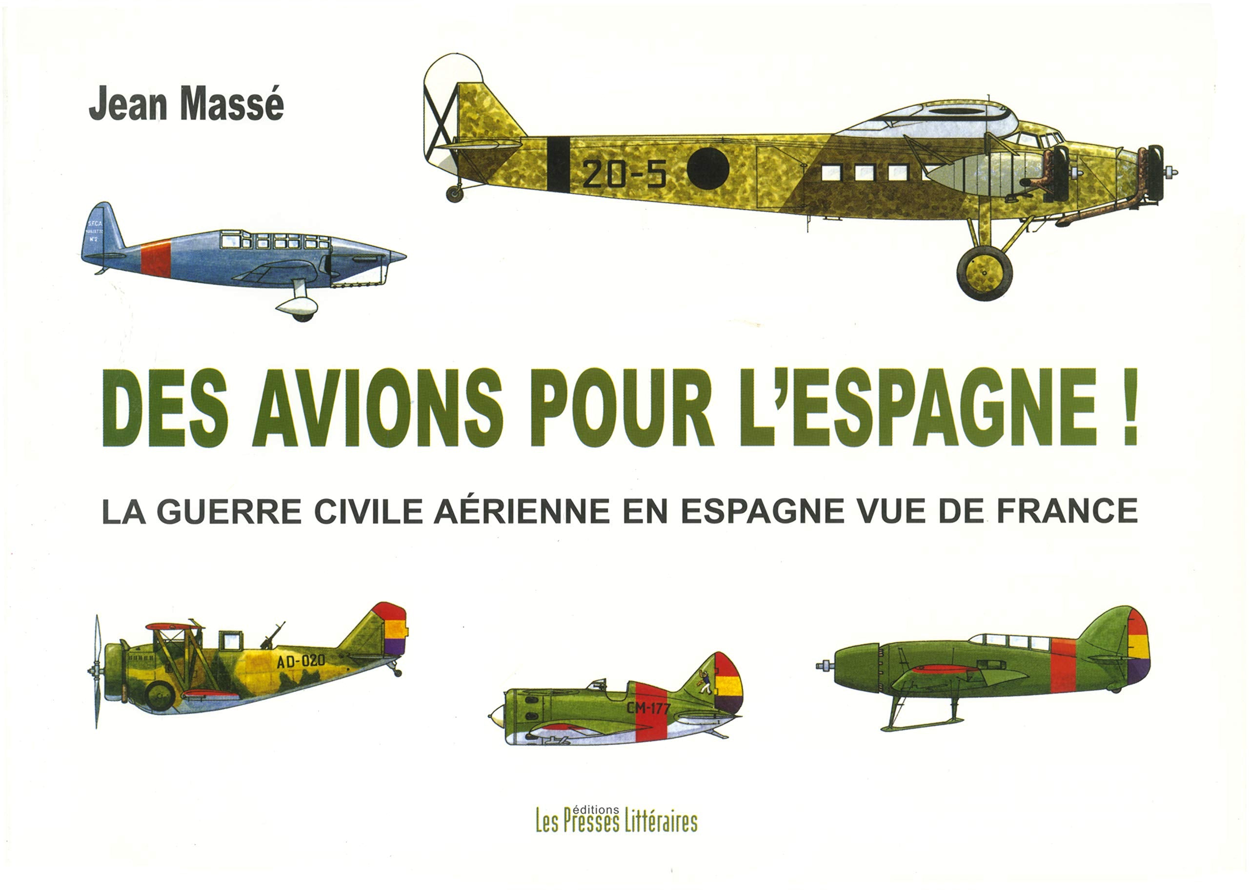 Des avions pour l'Espagne !: La guerre civile aérienne en Espagne vue de France book