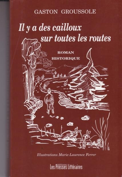 Il y a des cailloux sur toutes les routes book