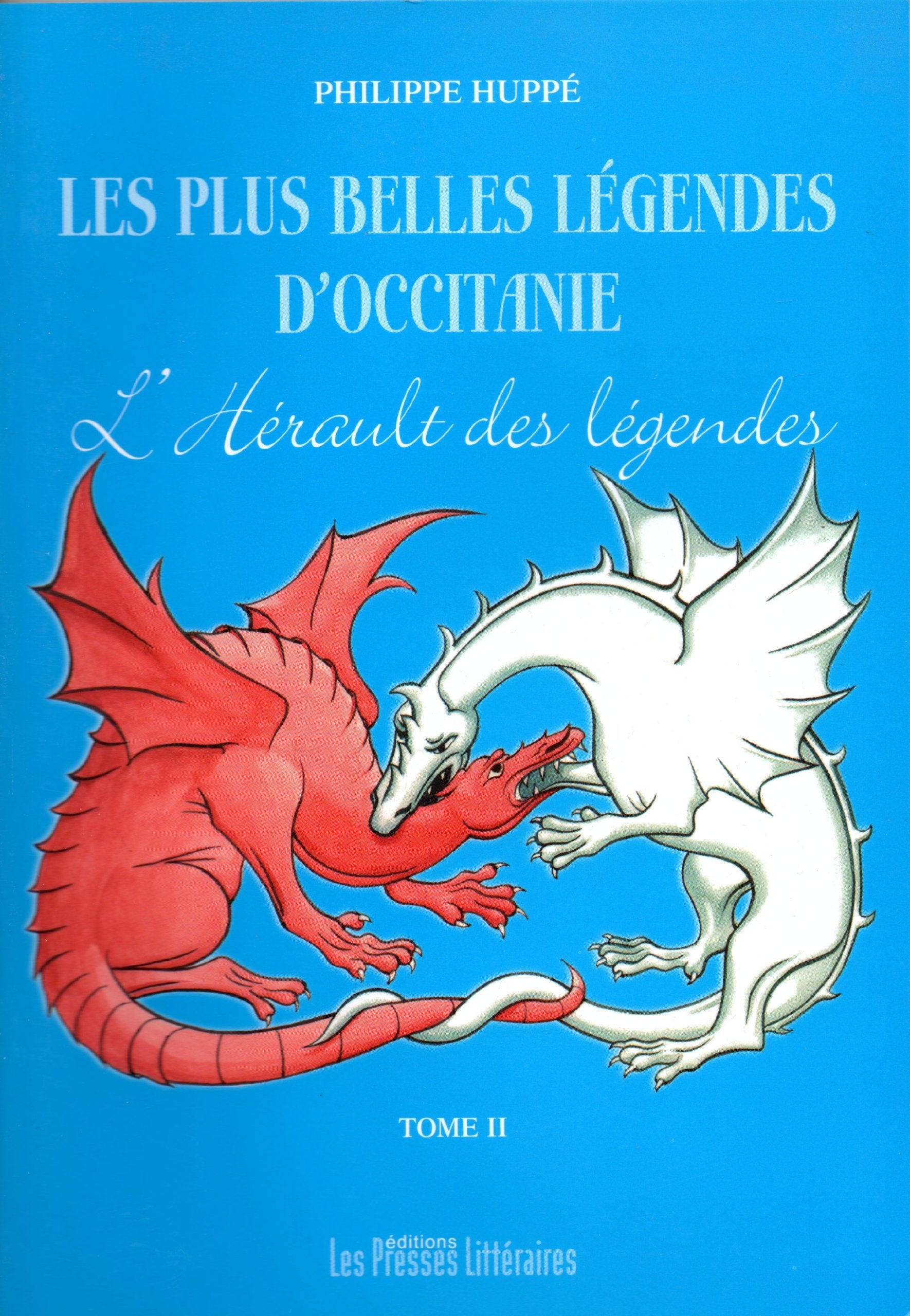 LES PLUS BELLES LEGENDES D'OCCITANIE TOME II book