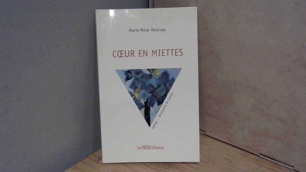 Coeur en miettes book