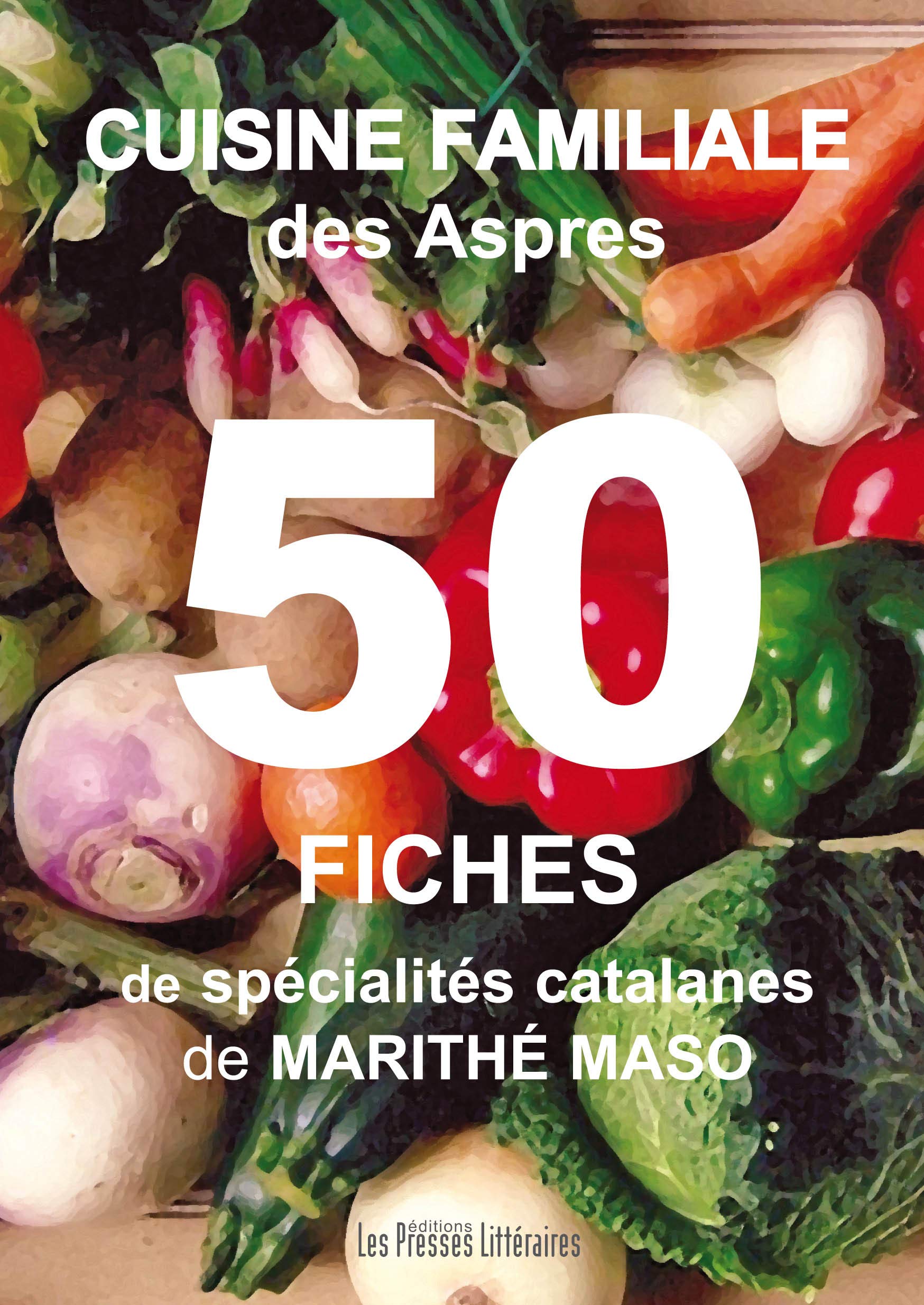 Cuisine familiale des Aspres: 50 fiches de spécialités catalanes book