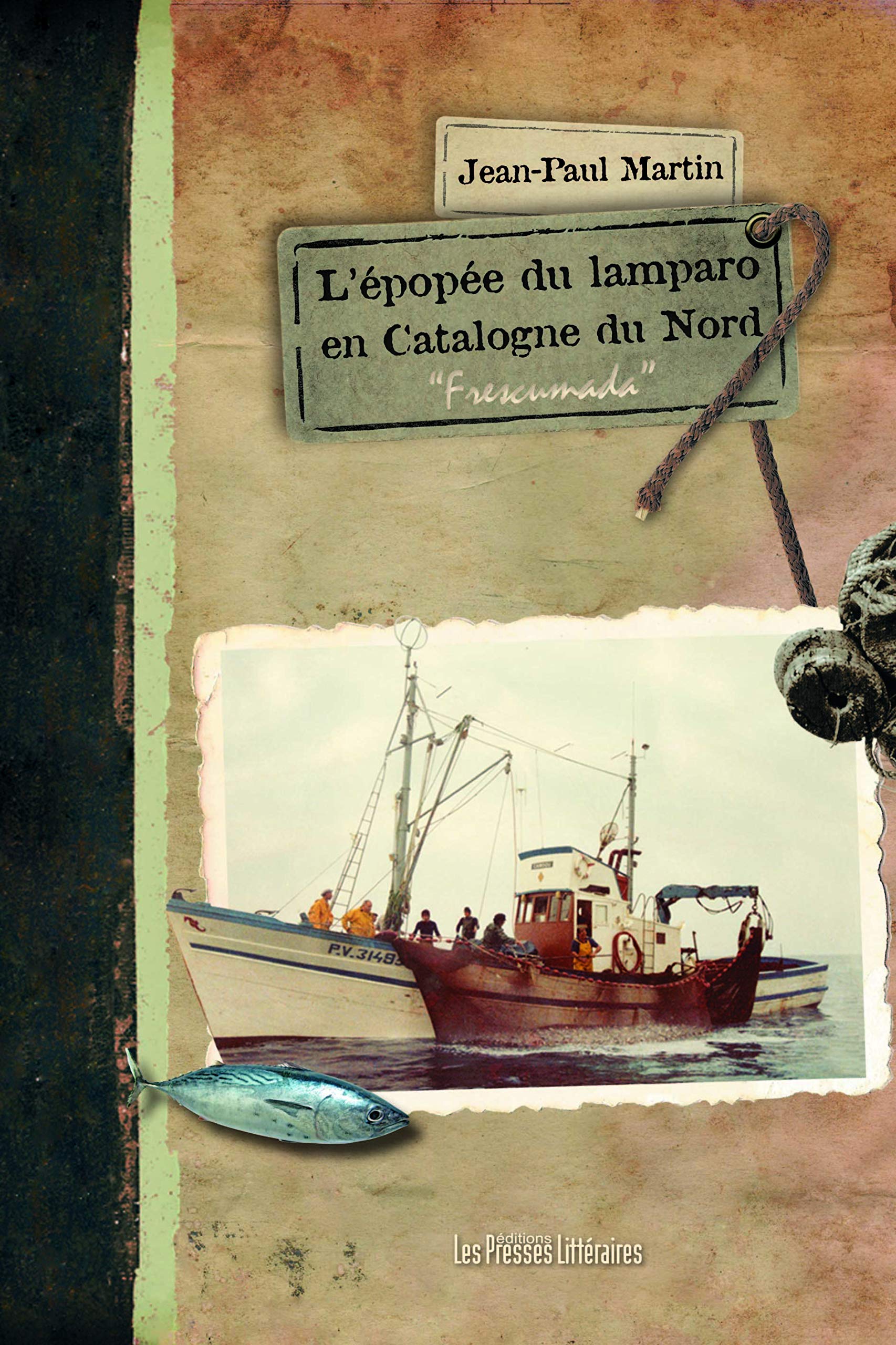 L'épopée du lamparo en Catalogne du Nord book