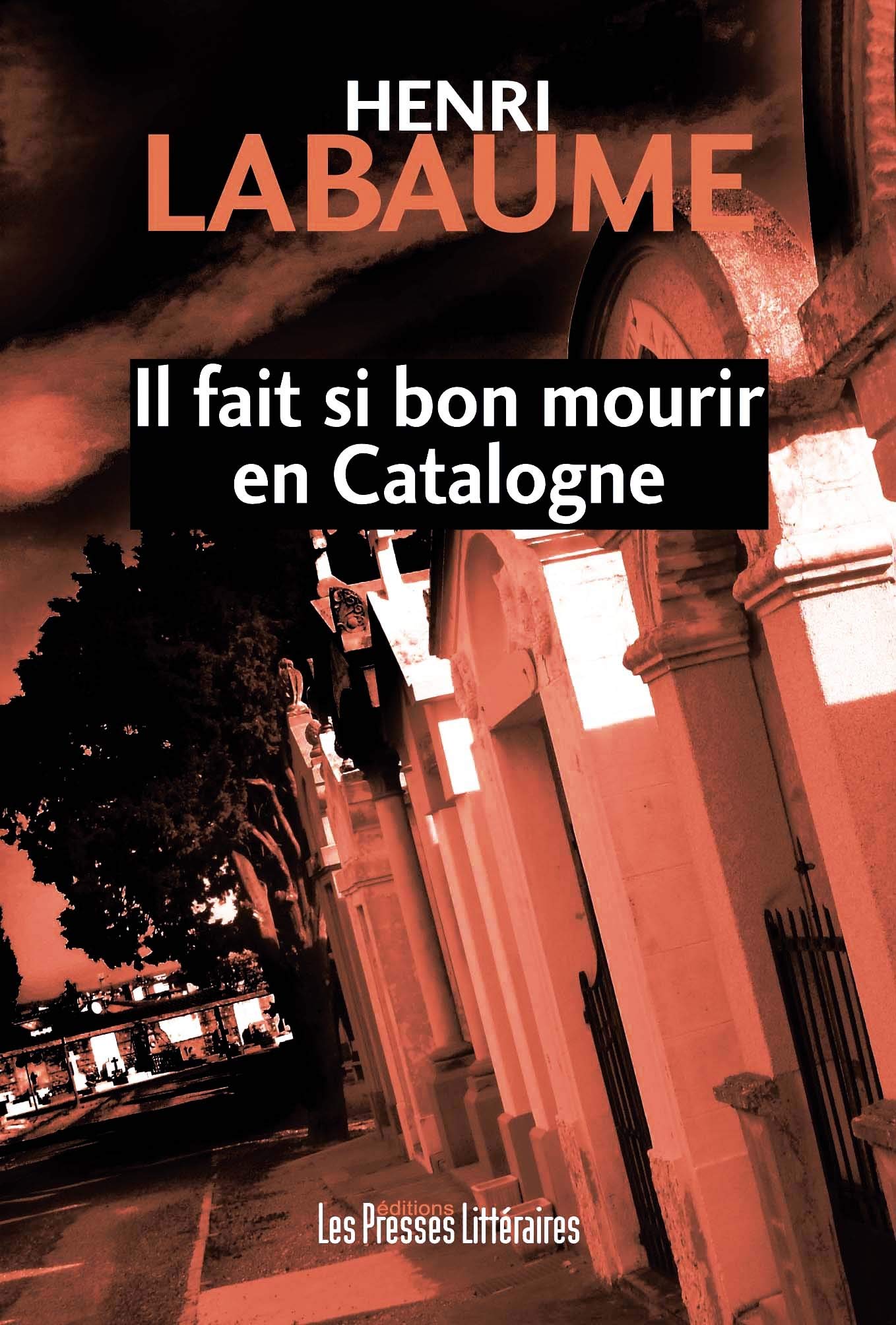 Il fait si bon mourir en Catalogne book