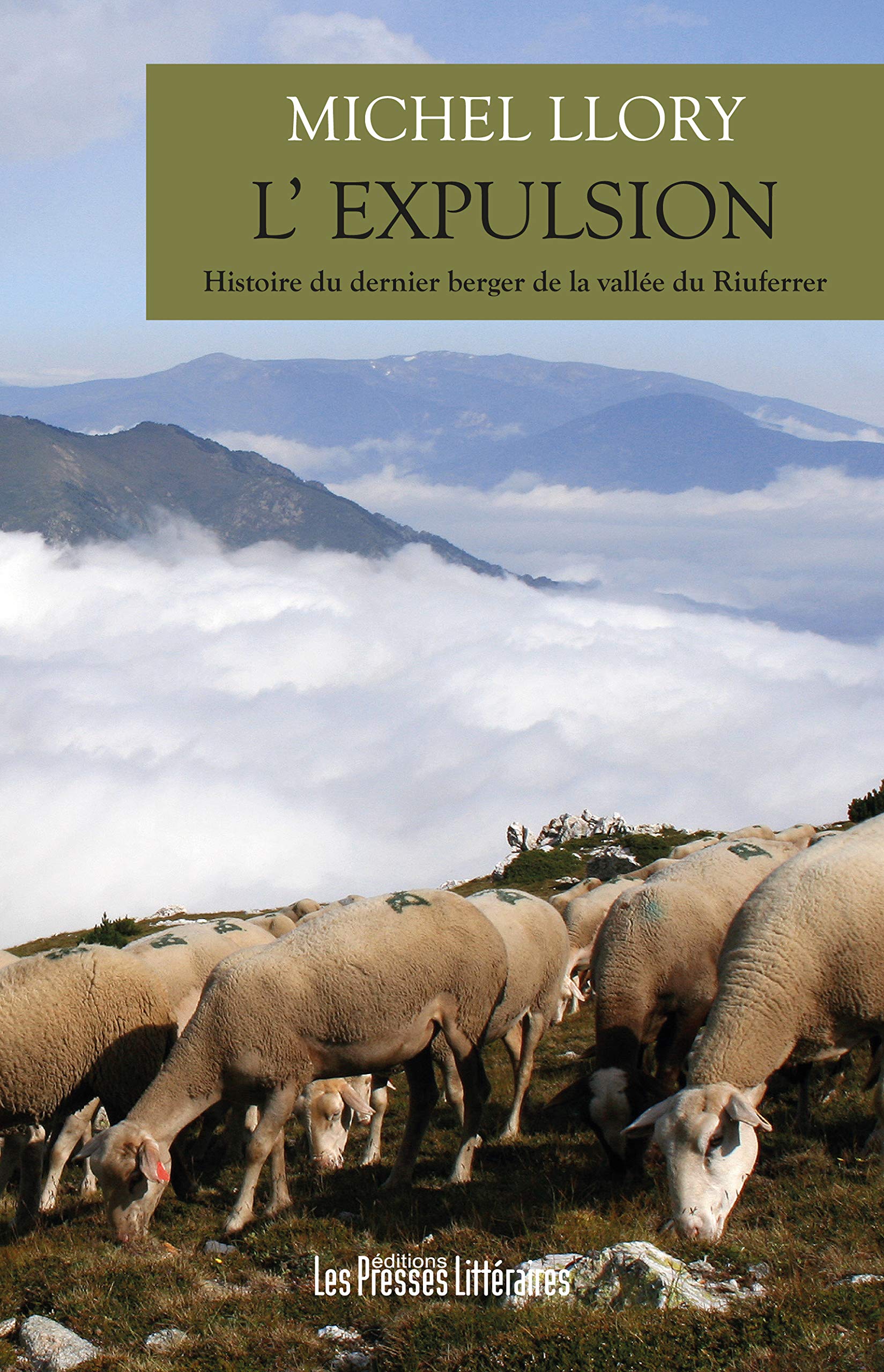 L'expulsion, histoire du dernier berger de la vallée du Riuferrer book