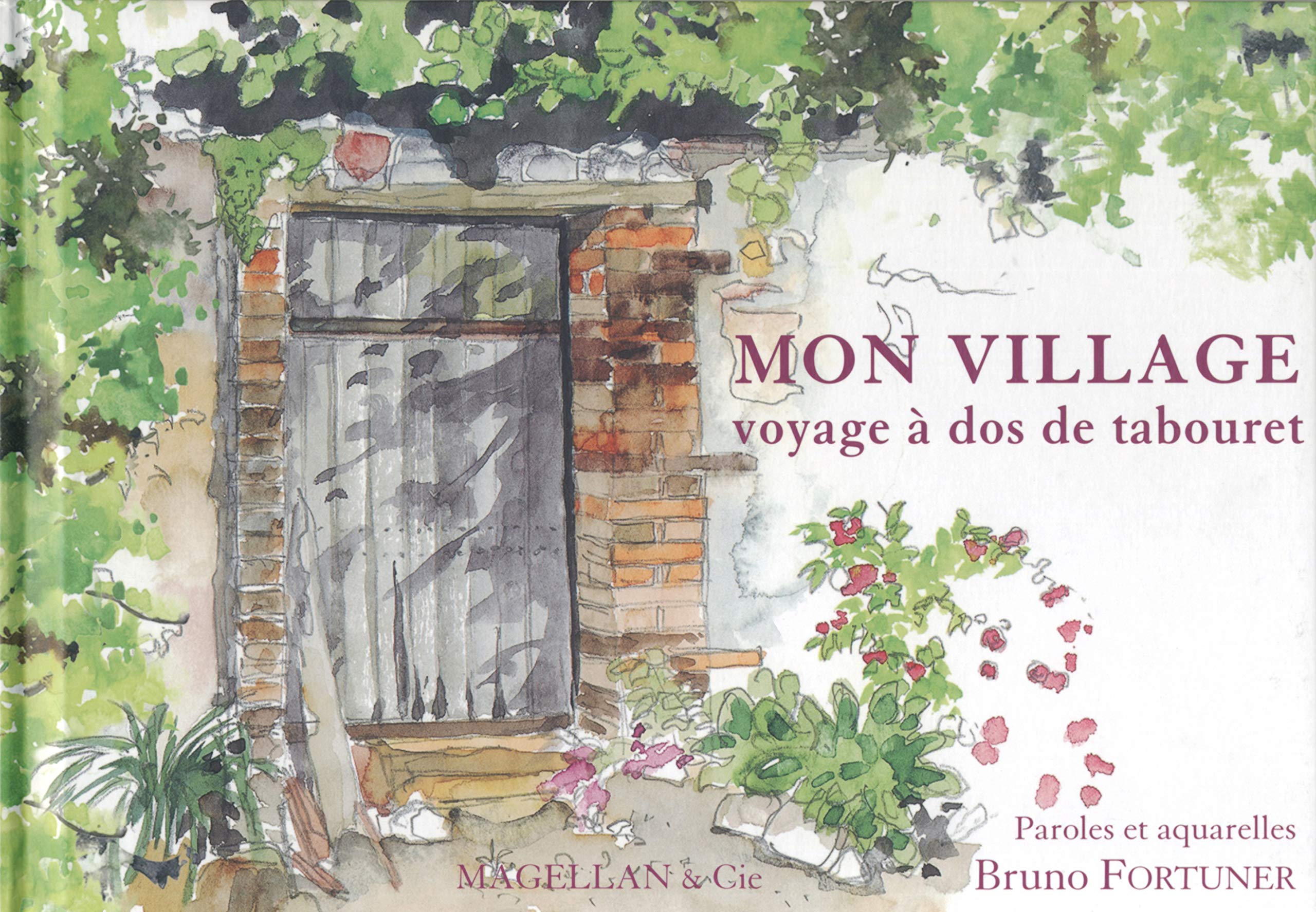 Mon village, voyage à dos de tabouret Books