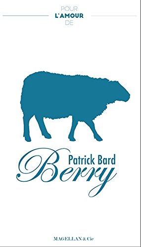 Berry : récit Leisure, Home & Garden