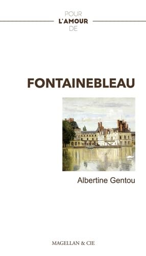 POUR L´AMOUR DE FONTAINEBLEAU Geology & Geography