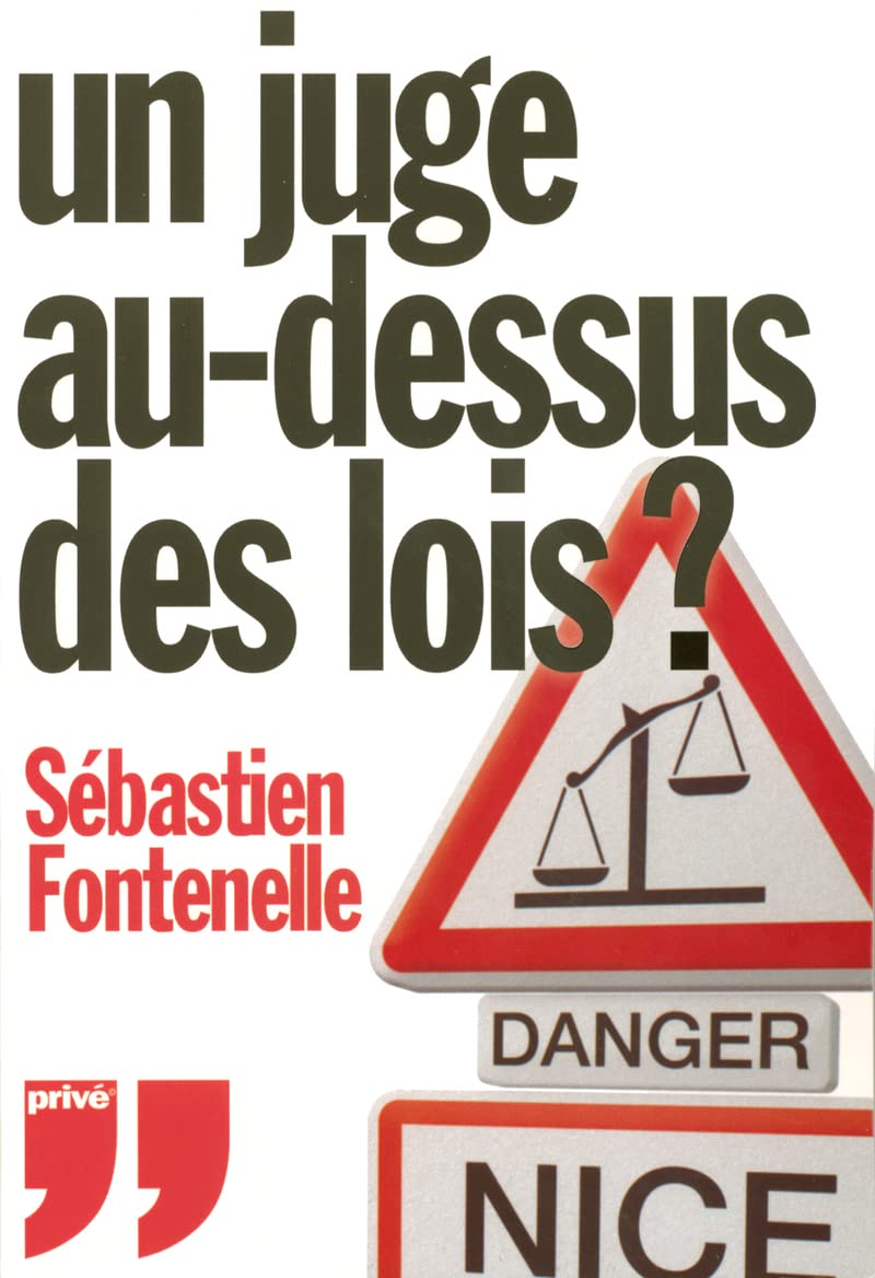UN JUGE AU DESSUS DES LOIS ? Social Sciences
