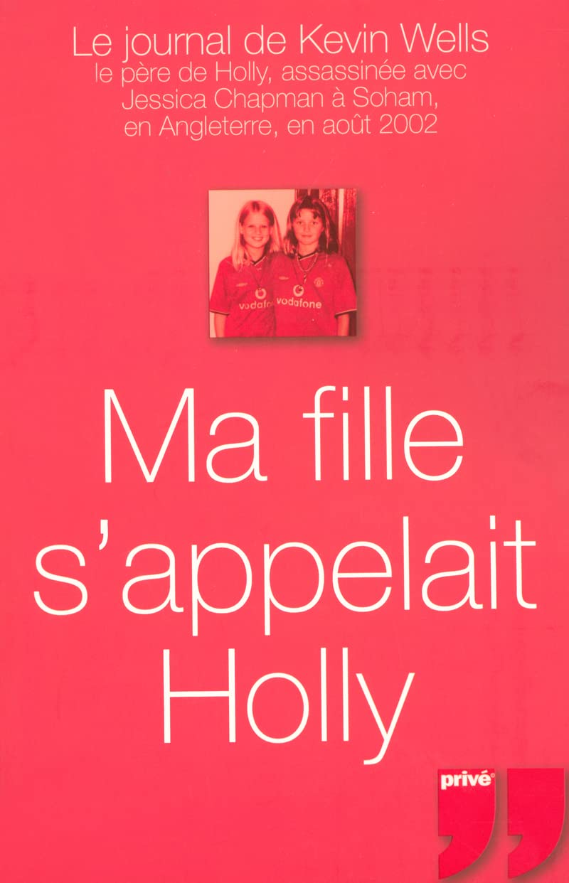 MA FILLE S'APPELAIT HOLLY Memories