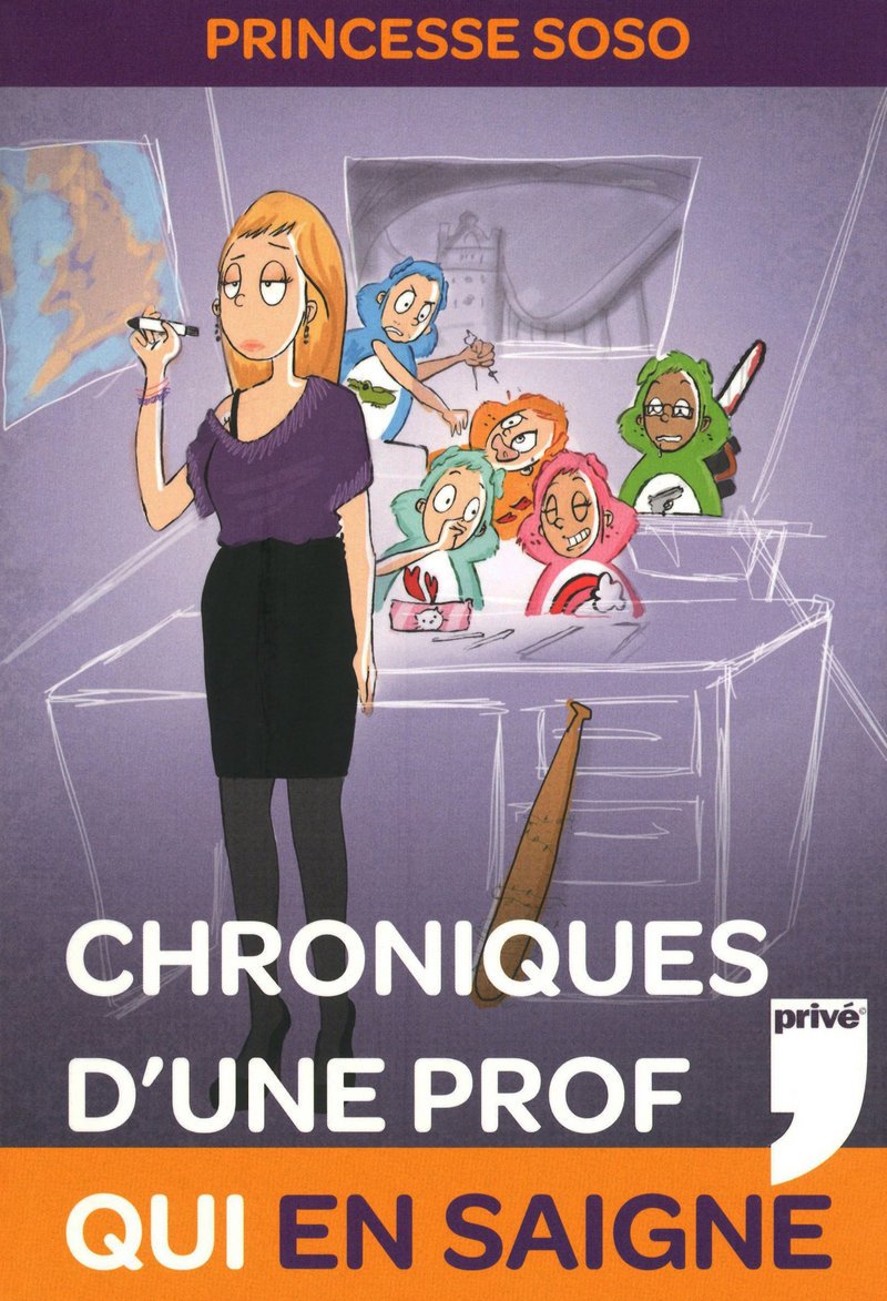 CHRONIQUES D'UNE PROF QUI EN SAIGNE Memories