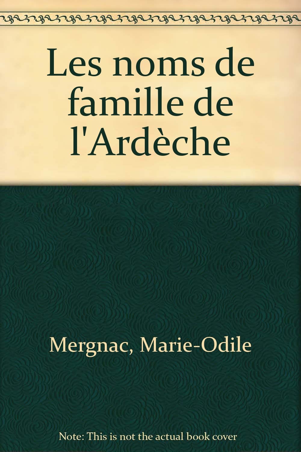 Les noms de famille de l'Ardèche Books