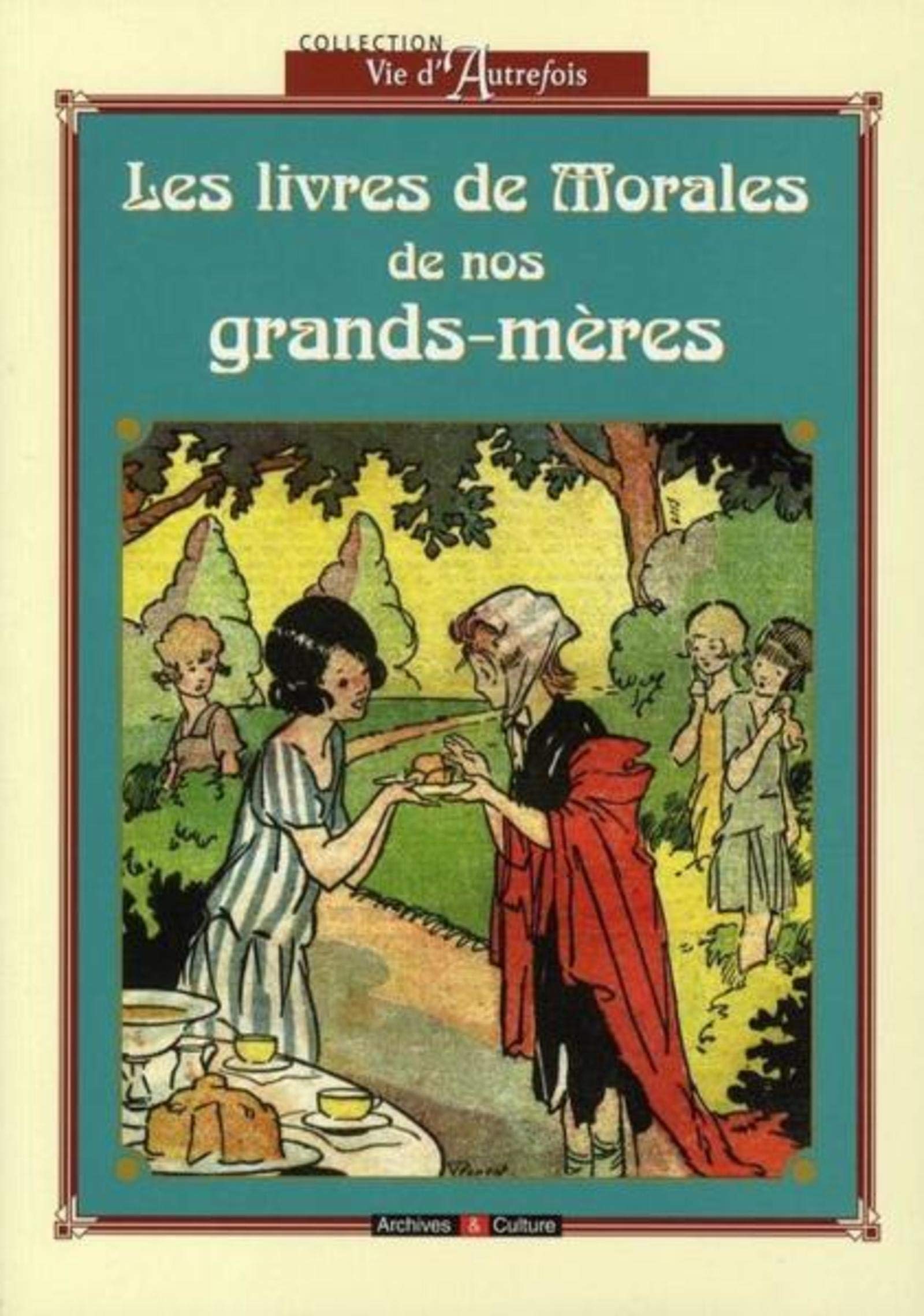 Les livres de Morale de nos grands-mères Books