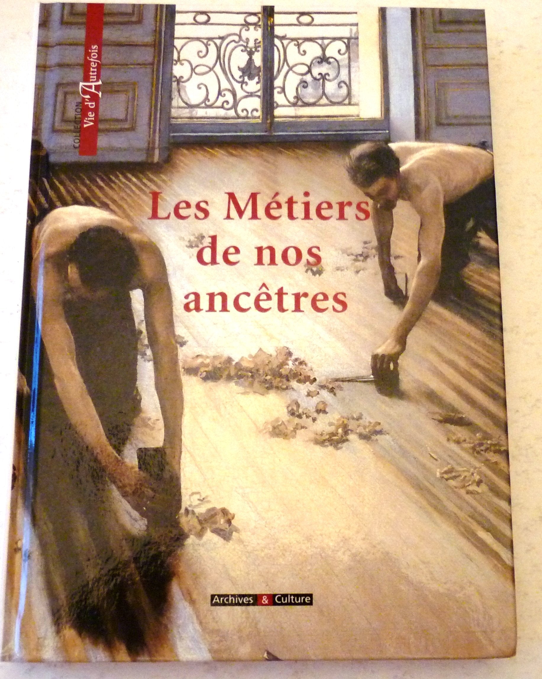 Les Métiers de nos ancêtres Books