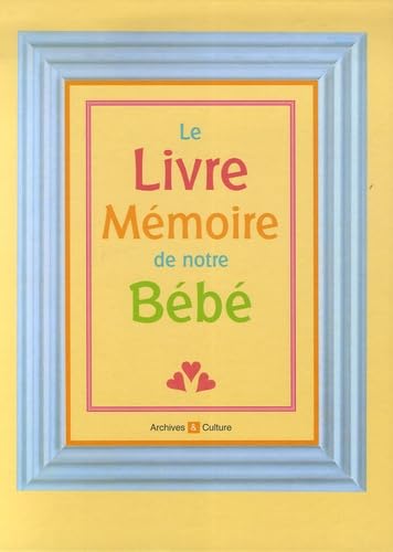 Le Livre Mémoire de notre Bébé Books