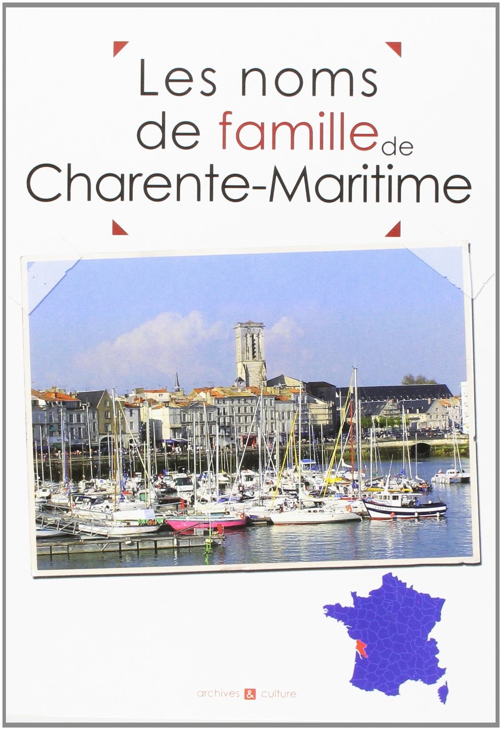 Les noms de famille de la Charente-Maritime book