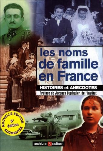 Les noms de famille en France: Histoires et anecdotes Books
