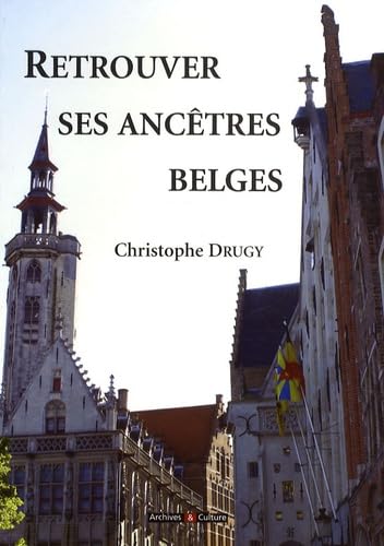 Retrouver ses ancêtres belges Books