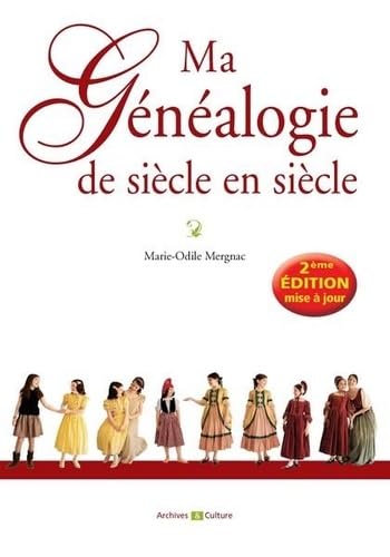 Ma généalogie de siècle en siècle Books