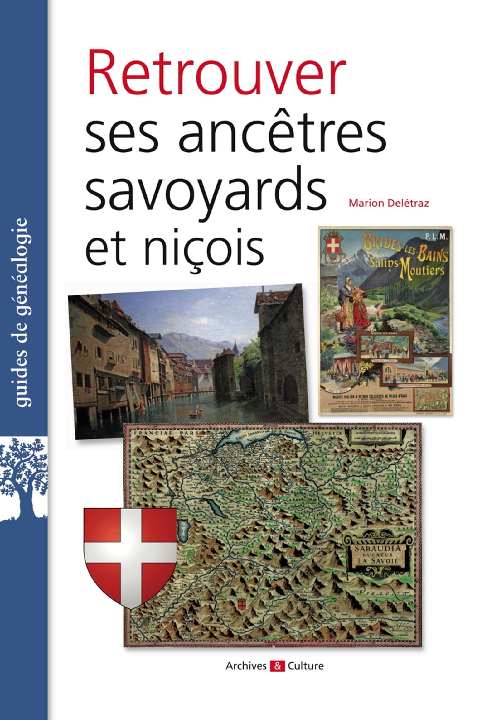 Retrouver ses ancêtres savoyards et niçois Politics & History