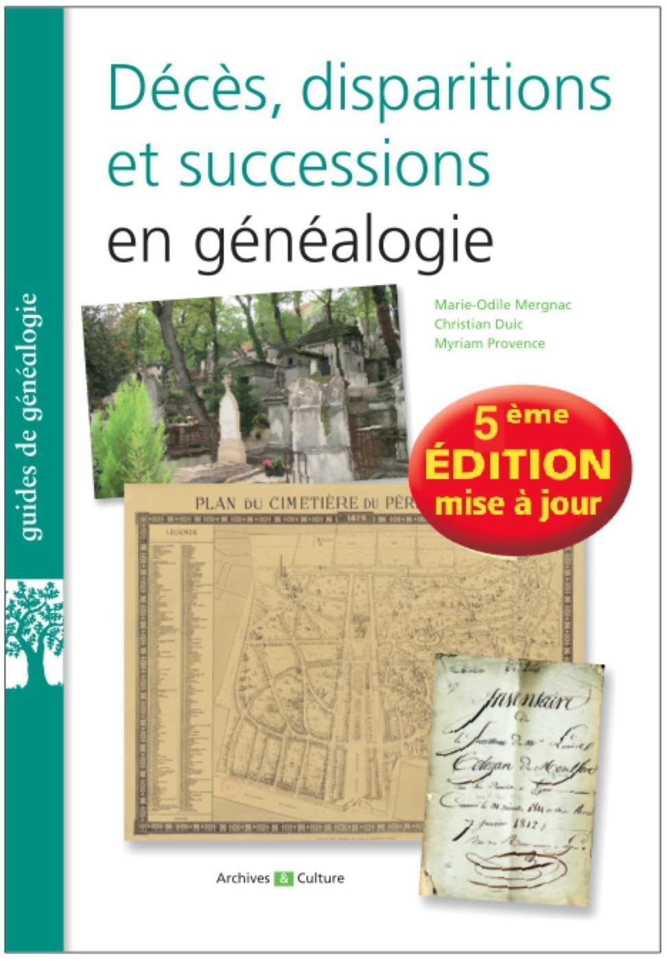 Décès, disparitions et successions en généalogie: Les basiques de la généalogie Politics & History