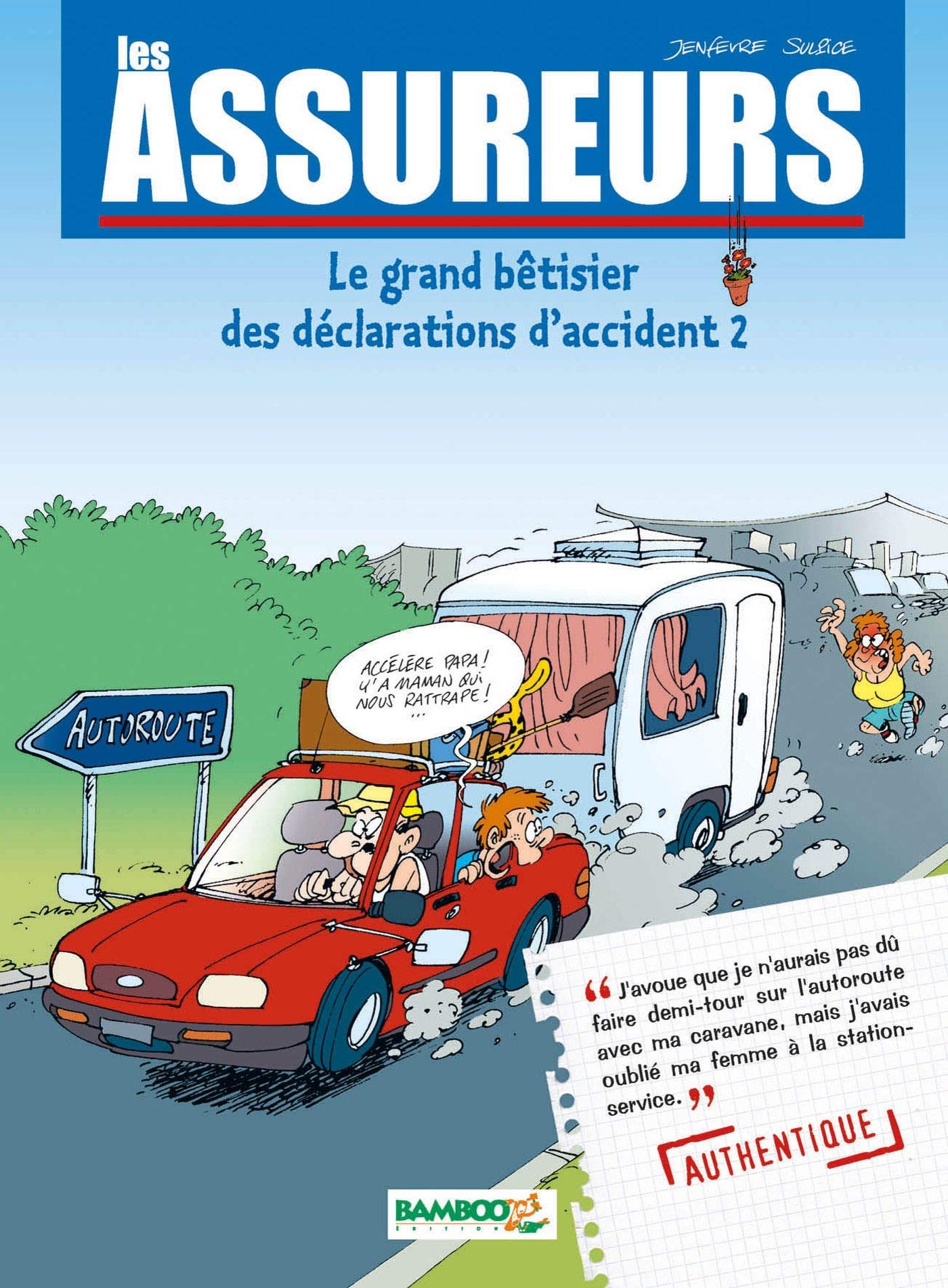 Les Assureurs : Le grand bêtisier des déclarations d'accident - tome 02 Manga