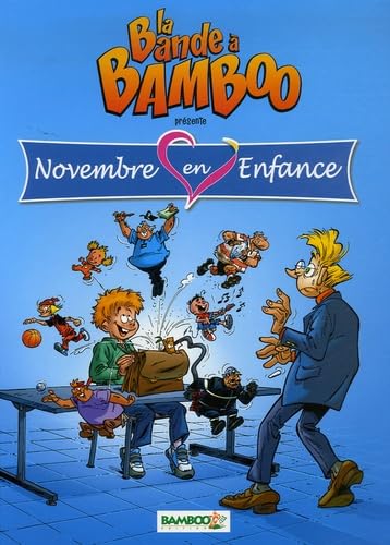 La bande à Bamboo présente Novembre en enfance Books