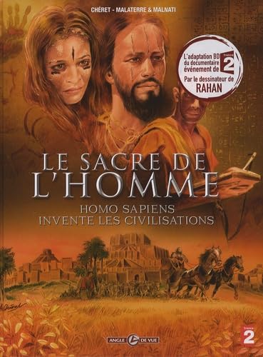 Le sacre de l'homme: Homo Sapiens invente les civilisations Books