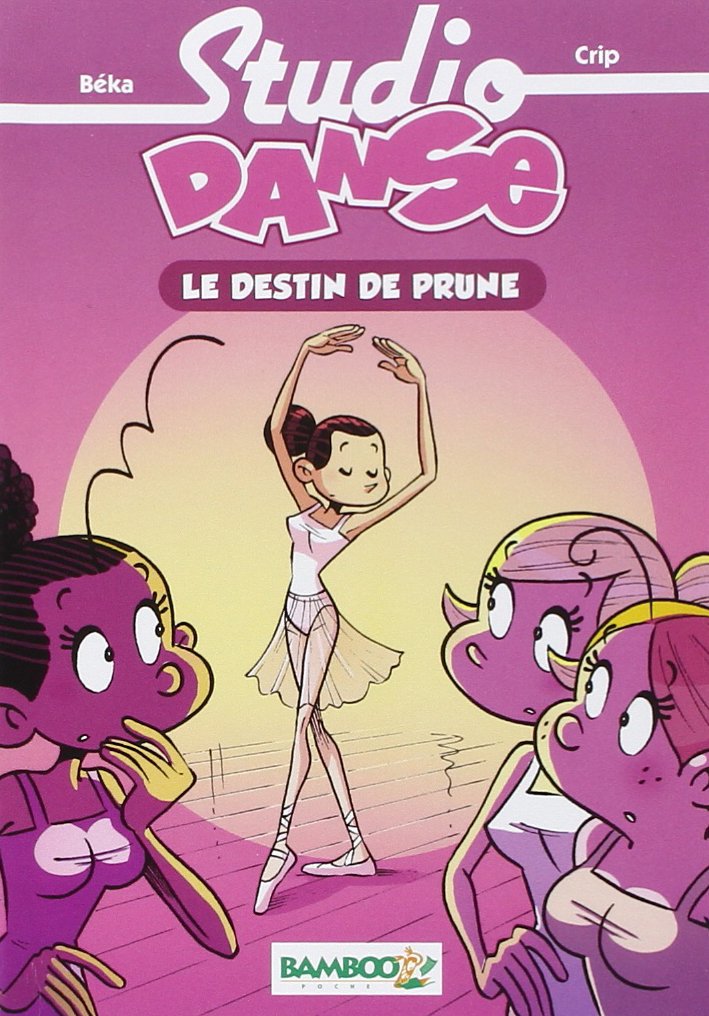 Studio danse - poche volume 01 - Le destin de Prune: Le destin de Prune Novels & Short Stories
