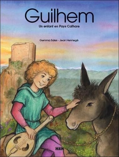GUILHEM, UN ENFANT EN PAYS CATHARE Children's books