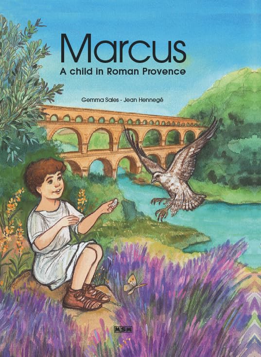 MARCUS, A child in Roman Provence Children's books