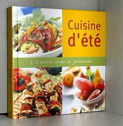 Cuisine d'été 312 recettes simples et gourmandes book