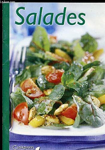 SALADES // SOMMAIRE : SALADE A LA SAUCE AIGRE DOUCE - SALADE A LA TOMATE ET A LA MOZZARELLE - SALADE COLOREE AUX PENNE - SALADE DE LENTILLES AUX POIVRONS - SALADE DE RIZ ASIATIQUE ECT book