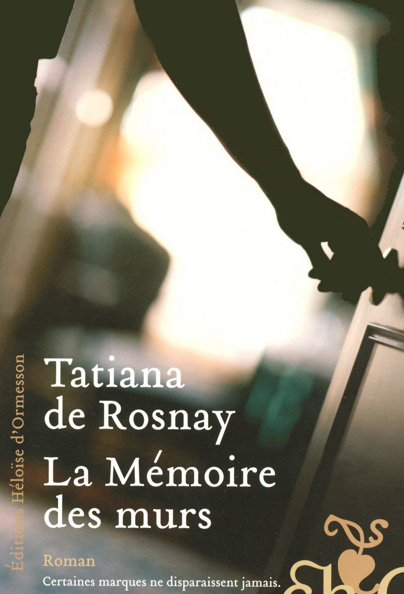 La Mémoire des murs: Roman Contemporary literature