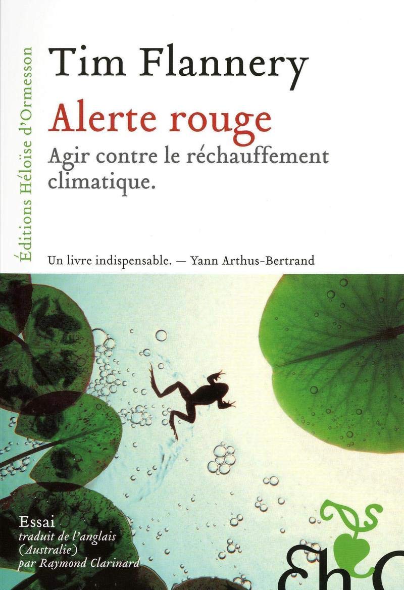 Alerte rouge - Agir contre le réchauffement climatique Essays & Short Stories