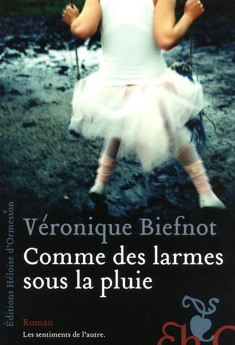 Comme des larmes sous la pluie book