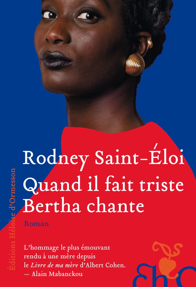 Quand il fait triste Bertha chante book