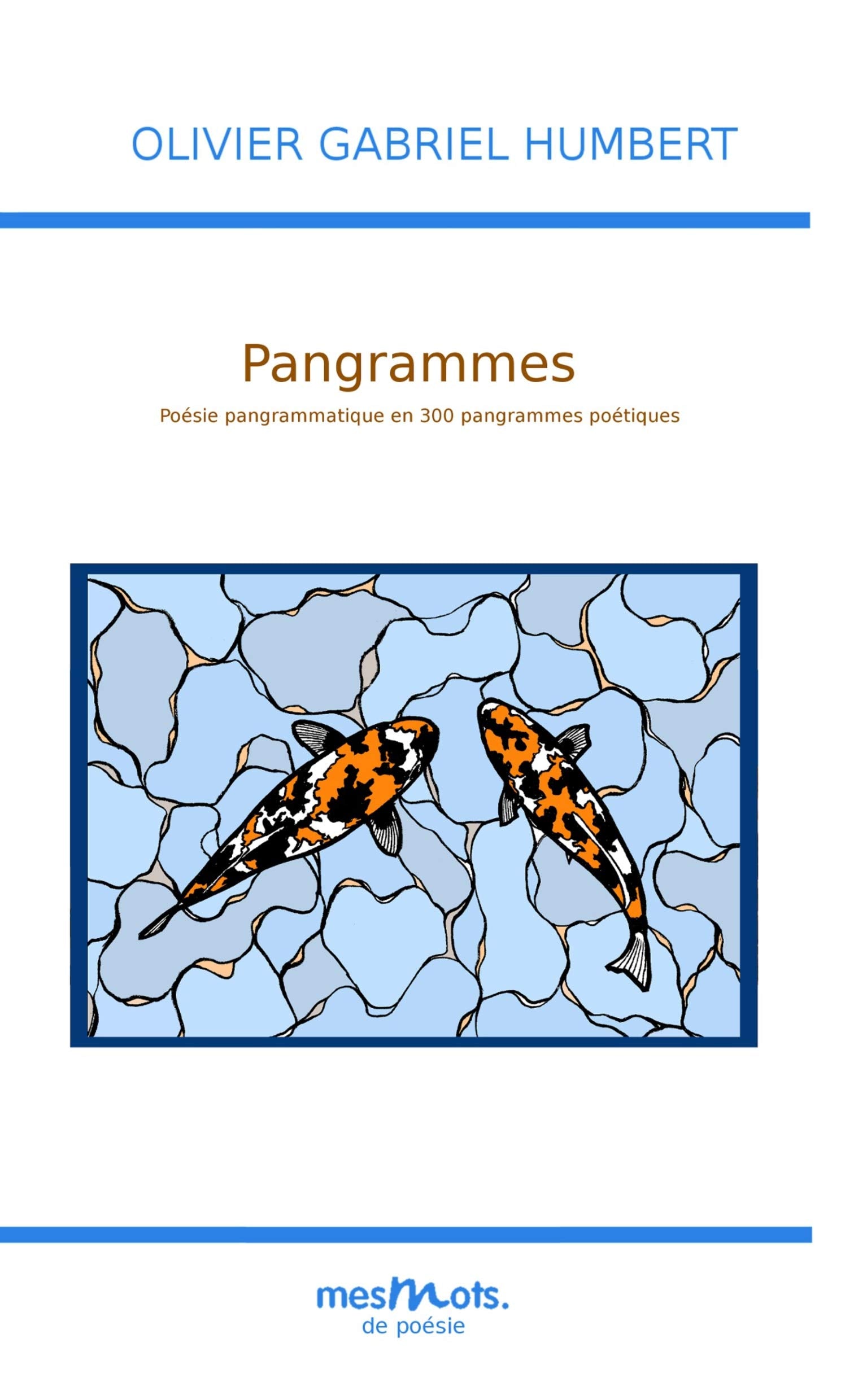 pangrammes: Poésie pangrammatique en 300 pangrammes poétiques book
