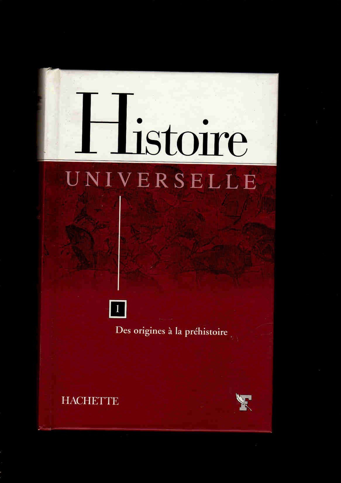 histoire universelle 1 des origines a la prehistoire book