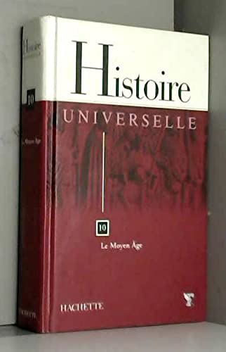 Product Image: Histoire universelle Tome 10 : Le Moyen-Âge