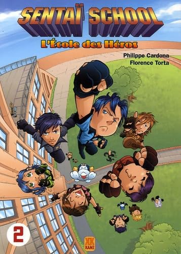 Sentai school - L'école des héros T02 book