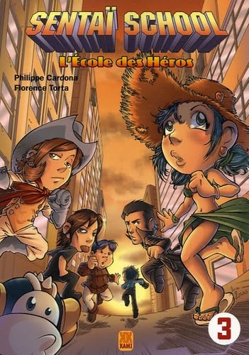 Sentai school - l'école des héros T03 book