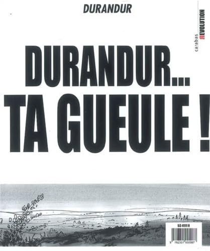 Durandur T03 ta gueule: Un peu d'ici et maintenant avant de crever tous Manga