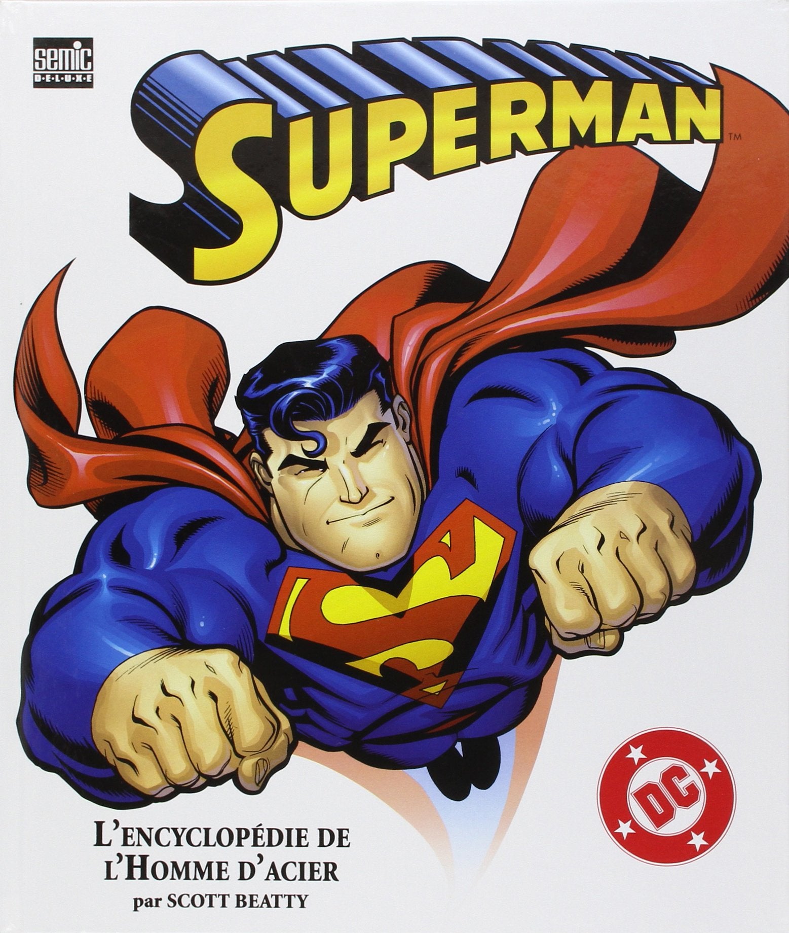 Superman : l'encyclopédie de l'homme d'acier book