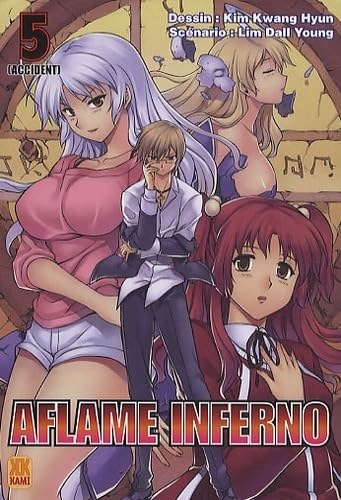 Aflame Inferno, Tome 5 : Accident book