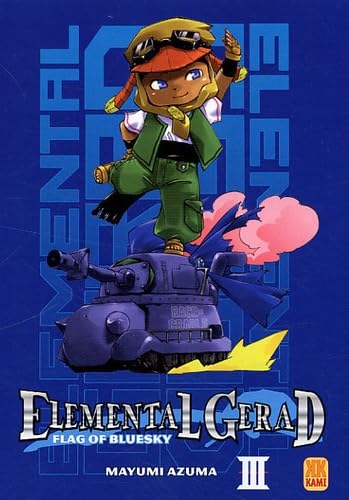 Elemental Gerad Flag of Bluesky, Tome 3 : Manga