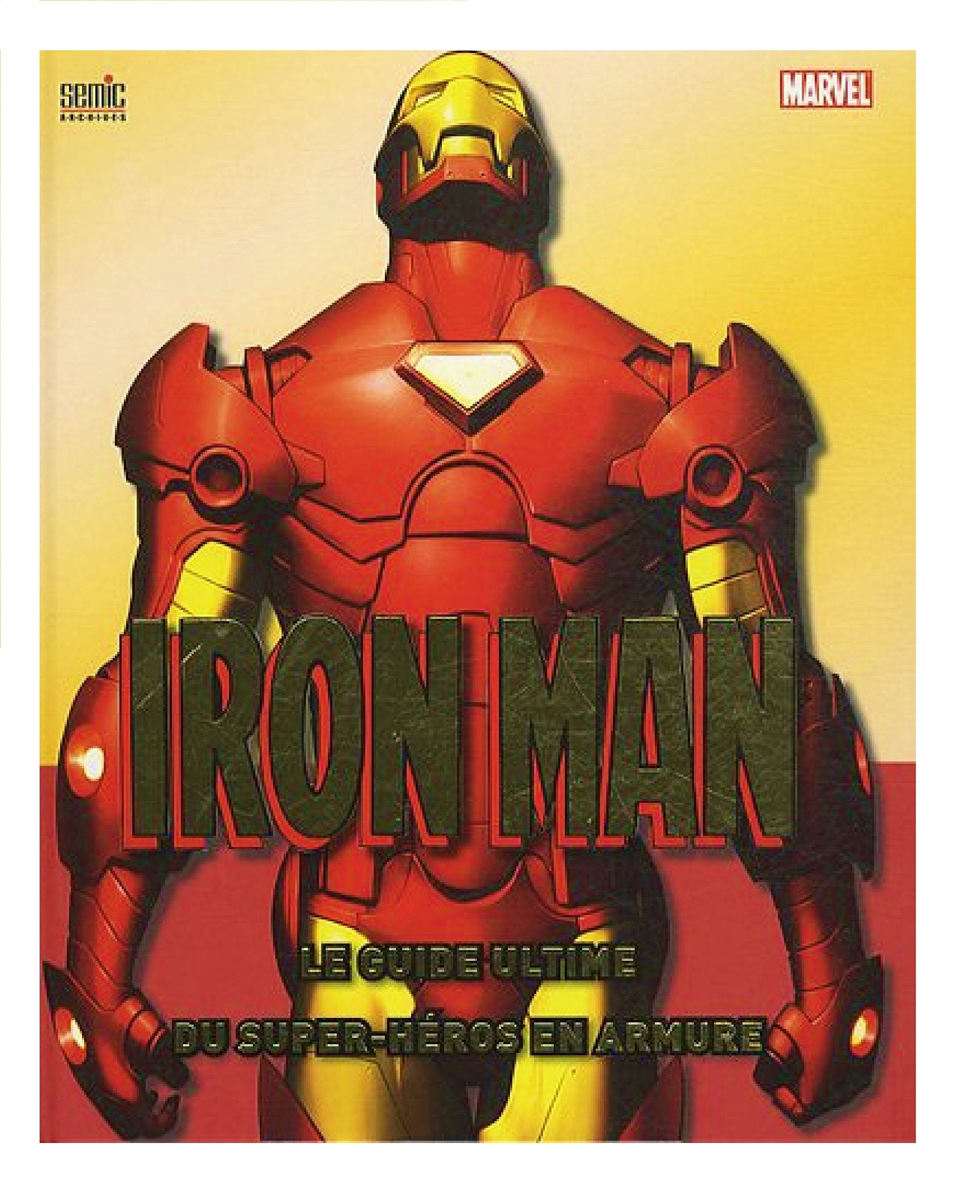 Le guide ultime du super-héros en armure Books
