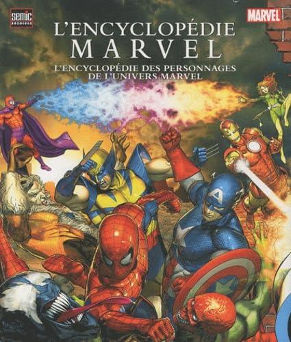 L'Encyclopédie Marvel: L'encyclopédie des personnages de l'univers Marvel book