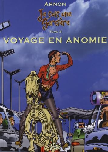Voyage en Anomie: Un almanach de la sorcière moderne Books